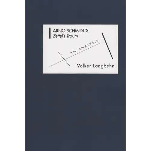 Arno Schmidt's Zettel's Traum: An Analysis - Paperback
