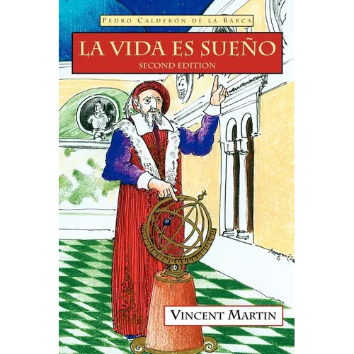 La Vida Es Sueno, 2nd Ed. - Paperback