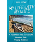 My Life with My Wife - Paperback