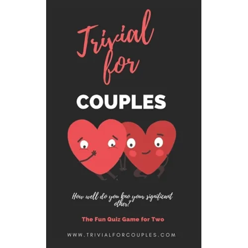 Trivial for Couples: The Funny Game of Questions for Two - Paperback