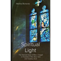 Spiritual Light: The Stained Glass of Marc Chagall in Pocantico Hills, New York and Tudeley, Kent - Paperback