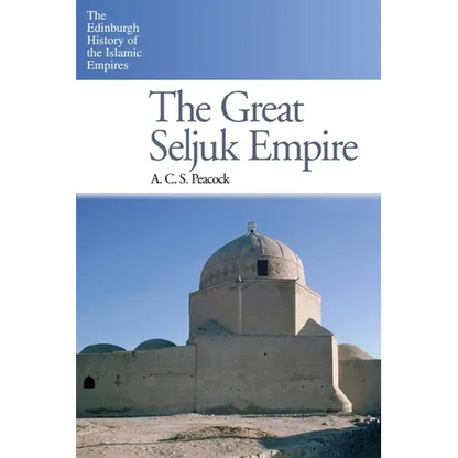 The Great Seljuk Empire - Paperback
