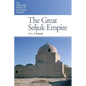 The Great Seljuk Empire - Paperback