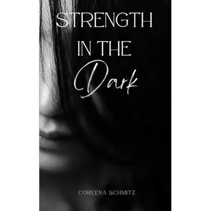 Strength in the Dark - Paperback