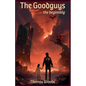 The Goodguys, The Beginning - Paperback