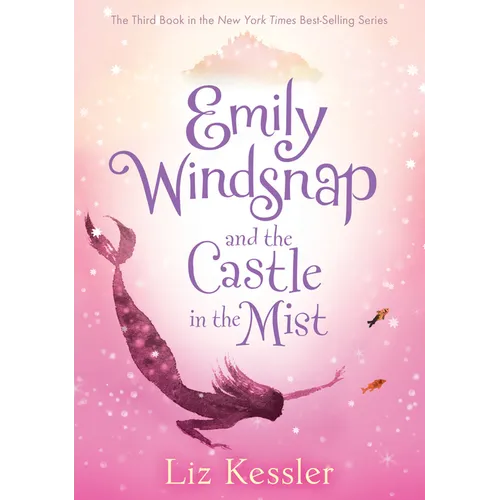 Emily Windsnap and the Castle in the Mist: #3 - Library Binding