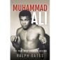 Muhammad Ali: The Man Who Changed Boxing - Hardcover