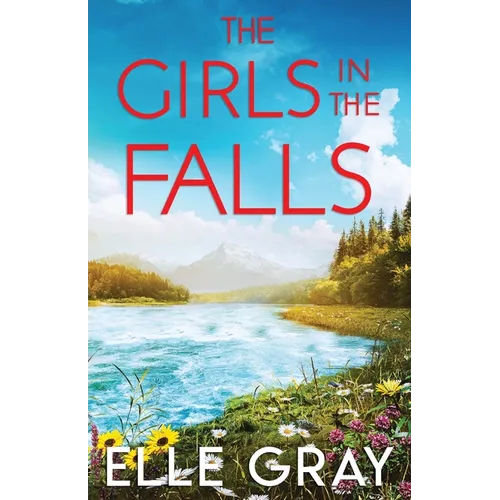 The Girls in the Falls - Paperback