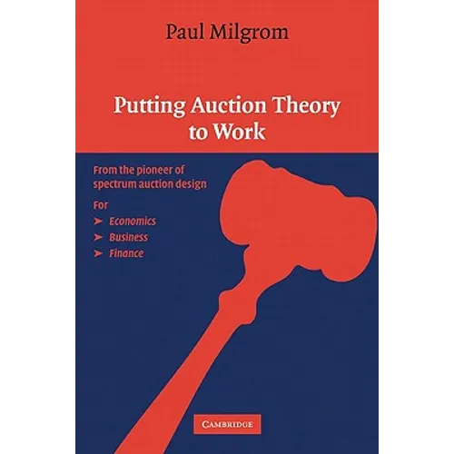Putting Auction Theory to Work - Paperback