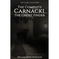 The Complete Carnacki, the Ghost Finder - Paperback