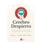Cerebro Despierto, El - Paperback