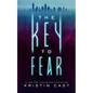 The Key to Fear - Hardcover