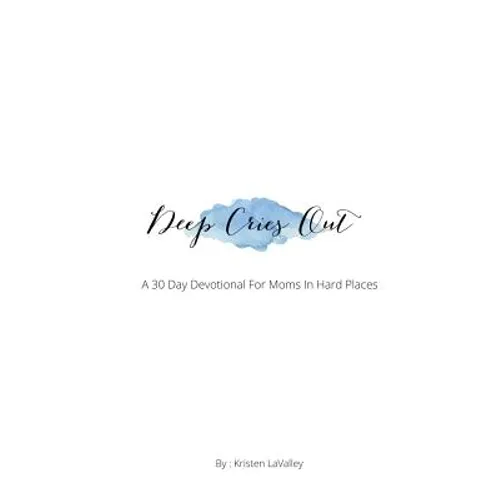 Deep Cries Out - Paperback