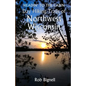 Headin' to the Cabin: Day Hiking Trails of Northwest Wisconsin - Paperback