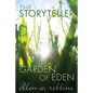The Storyteller and the Garden of Eden - Hardcover