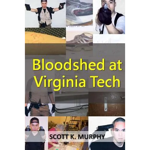Bloodshed at Virginia Tech - Paperback
