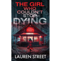 The Girl Who Couldn't Stop Dying - Paperback
