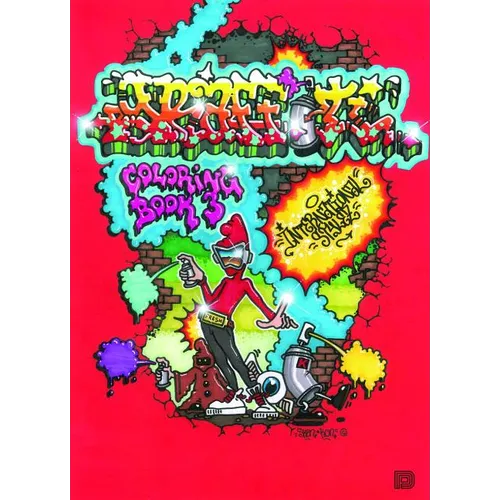 Graffiti Coloring Book 3: International Styles - Paperback