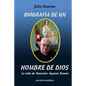 Biografía de Un Hombre de Dios: La vida de Monseñor Agustín Román - Paperback