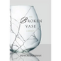 The Broken Vase - Hardcover