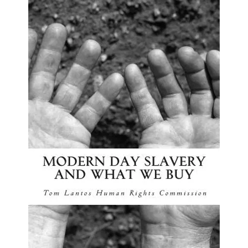 Modern Day Slavery and What We Buy - Paperback