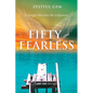 Fifty and Fearless: A Zestful Dive into the Unknown! - Paperback