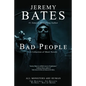 Bad People: A collection of short novels - Paperback