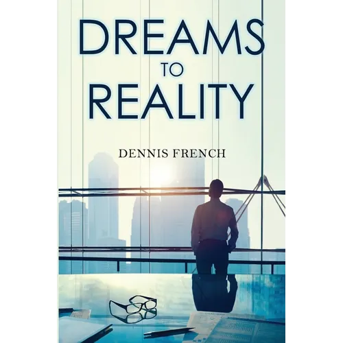 Dreams to Reality - Paperback