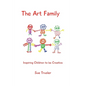 The Art Family: Inspiring Children to be Creative - Paperback