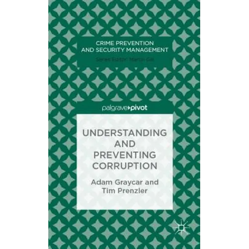 Understanding and Preventing Corruption - Hardcover