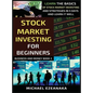 Stock Market Investing For Beginners: Learn The Basics Of Stock Market Investing And Strategies In 5 Days And Learn It Well - Hardcover