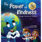 The Power of Kindness: Through the Eyes of Children - Hardcover