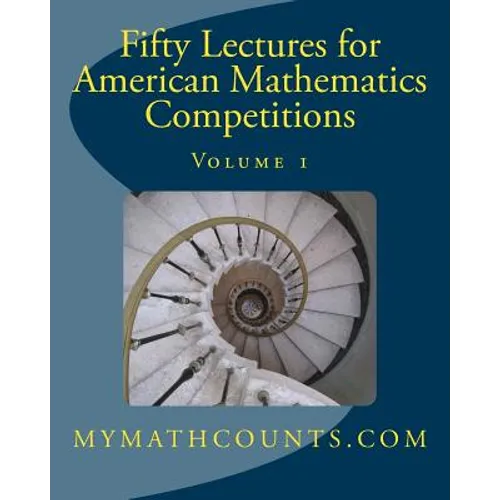 Fifty Lectures for American Mathematics Competitions: Volume 1 - Paperback