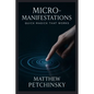 Micro-Manifestations: Quick Magick That Works - Paperback