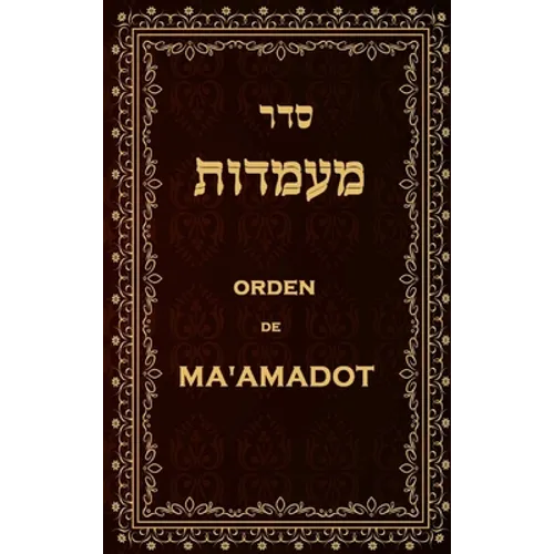 Orden de Ma'amadot - Hardcover