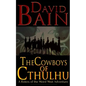 The Cowboys of Cthulhu - Paperback
