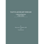 Valvular Heart Disease: Collected Reprints (1962-2022): Collected Reprints (1961-2015): Collected Reprints (1961-2015): Collected Reprints ( - Hardcover
