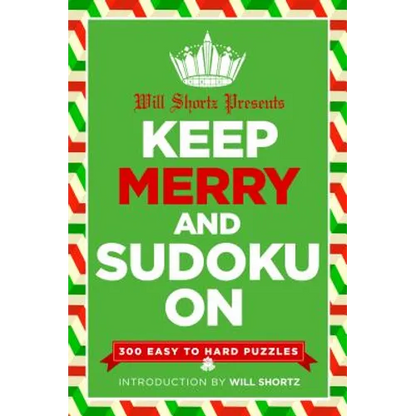 Will Shortz Presents Keep Merry and Sudoku On - Paperback