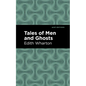 Tales of Men and Ghosts - Hardcover