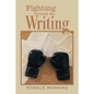 Fighting Through My Writing - Paperback
