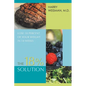 The 18% Solution: Lose 18 Percent Of Your Weight in 18 Weeks - Paperback