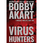 Virus Hunters 2 - Hardcover