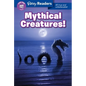 Ripley Readers Level4 Lib Edn Mythical Creatures! - Hardcover