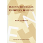 Martin Heidegger and European Nihilism - Paperback