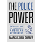 The Police Power: Patriarchy and the Foundations of American Government - Paperback