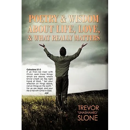 Poetry and Wisdom About Life, Love, and What Really Matters - Hardcover