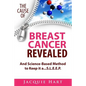 The Cause of Breast Cancer Revealed: And Science-Based Method to Keep it a...S.L.E.E.P. - Paperback