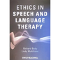 Ethics in Speech and Language Therapy - Paperback