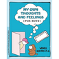 Grow: My Own Thoughts and Feelings (for Boys): A Young Boy's Workbook about Exploring Problems - Paperback
