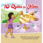 10 Quilts for Nikki - Hardcover
